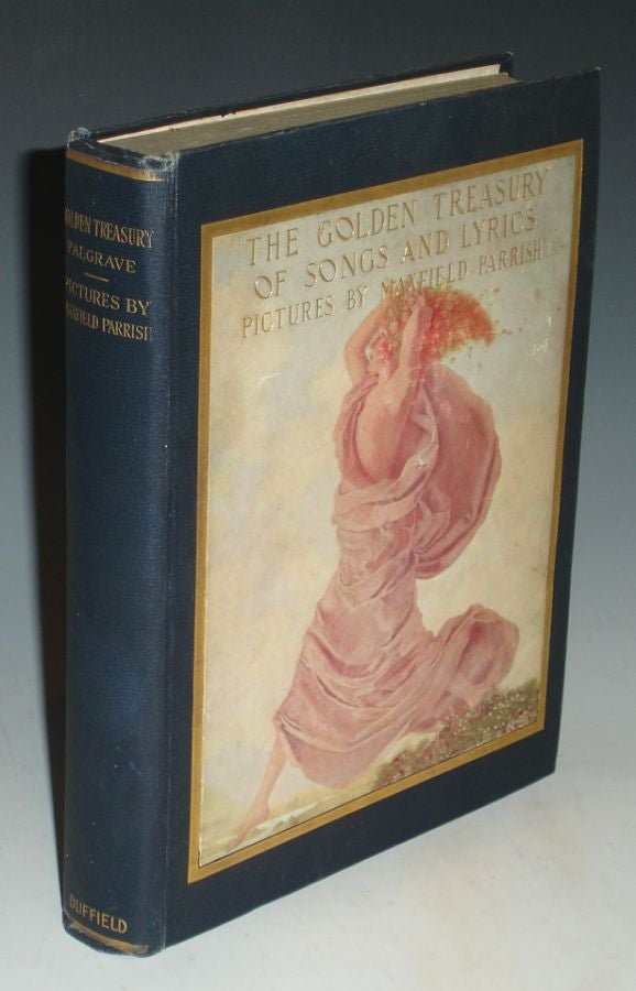 Item #021183 A Golden Treasury of Songs and Lyrics. Francis Turner Palgrave.