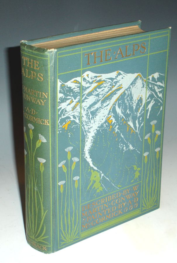 Item #021186 The Alps. Martin Conway.
