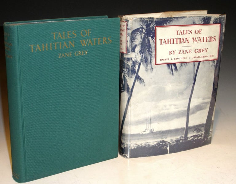 Item #021214 Tales of Tahitian Waters. Zane Grey.