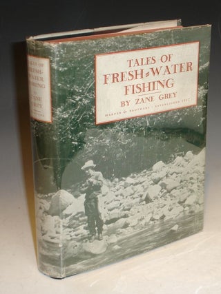 Tales of Fresh Water Fishing