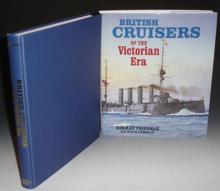 Item #021308 British Cruisers of the Victorian Era. Norman Friedman.