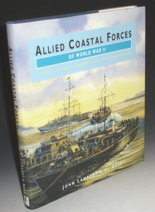 Allied Coastal Forces of World War II. Volume I. Fairmile Designs and US Submarine Chasers