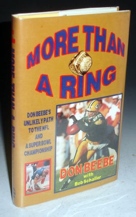 More Than a Ring, Don Beebe's Unlikely Path to the NFL and a Super Bowl Champion