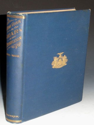 Item #021440 New York in the War of the Rebellion 1861-1865. Frederick Phisterer, compiler