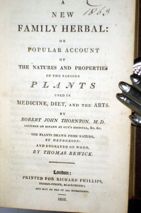 A New Family Herbal: Or Popular Account of the Natures and Properties of the Various Plants Used in Medicine, Diet and Their Arts