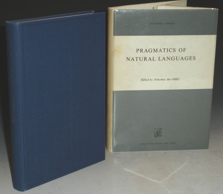 Item #021857 Pragmatics of Natural Languages. Yehoshua Bar-Hillel.