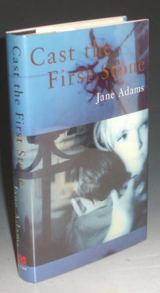 Item #021922 Cast the First Stone. Jane Adams