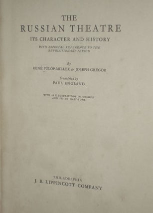 The Russian Theatre, Its Character and History with Especial Reference to the Revolutionary Period