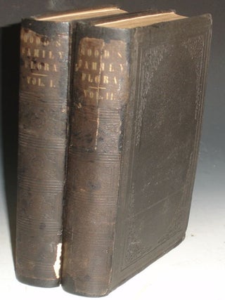 Item #021973 The Family Flora and Materia Medica Botanica,; the Botanical Analysis, Natural...