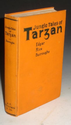 Item #022016 Jungle Tales of Tarzan. Edgar Rice Burroughs