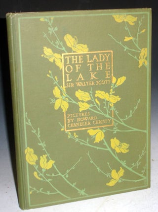 Item #022055 The Lady of the Lake. Howard Chandler Christy, Sir Walter Scott