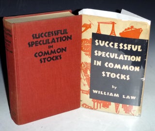 Item #022126 Successful Speculation in Common Stock. William Law