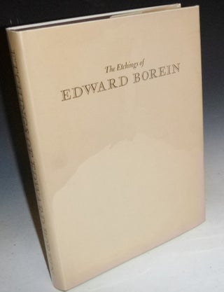 Item #022140 The Etchings of Edward Borein, a Catalogue of His Work. John Galvin, Warren R....
