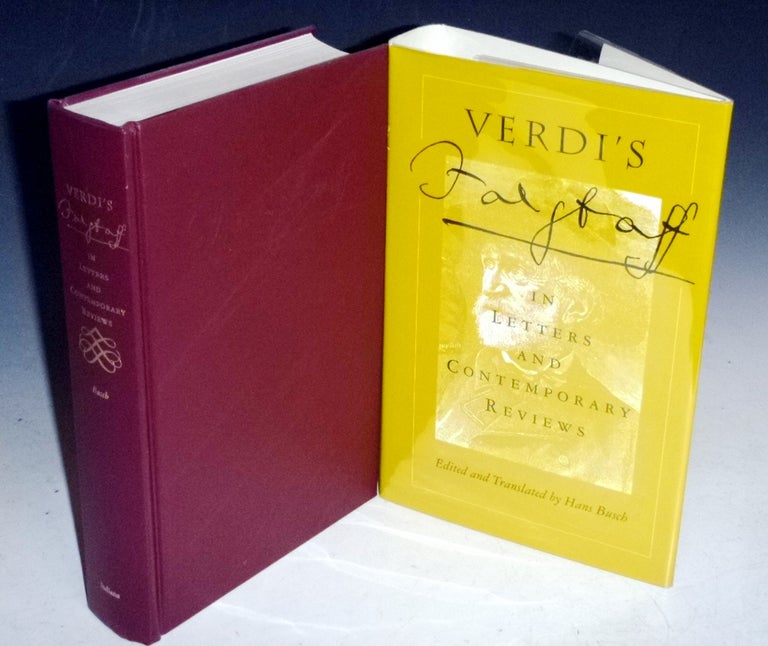 Item #022147 Verdi's Falstaff in Letters and Contemporary Reviews. Hans Busch, and.