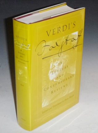 Verdi's Falstaff in Letters and Contemporary Reviews
