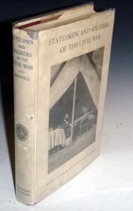 Item #022157 Statesmen and Soldiers of the Civil War, a Study of the Conduct of the War....