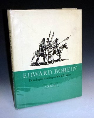 Edward Borein. Drawings & Paintings of the Old West. Volume I: The Indians, Foreword By Harold McCracken