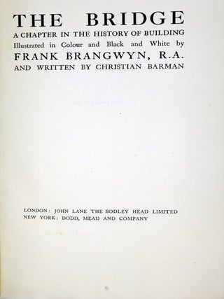 The Bridge, a Chapter in the History of Building