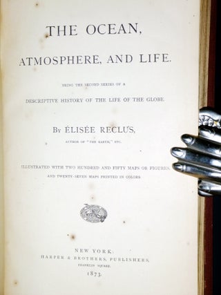 The Ocean, Atmosphere, and Life. Being the Second Series of a Descriptive History of the Life of the Globe.