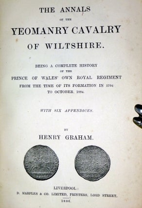 The Annals of the Yeomanry Cavalry of Wiltshire (two volumes)