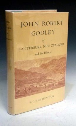 Item #022500 John Robert Godley of Canterbury. C. E. Carrington