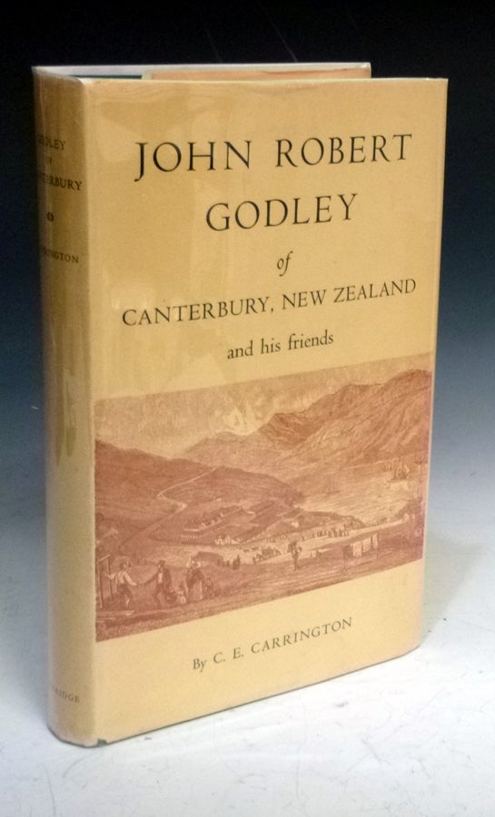 Item #022500 John Robert Godley of Canterbury. C. E. Carrington.