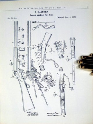The Breech-Loader in the Service 1816-1917. A History of All Standard and Experimental U.S. Breechloading and Magazine Shoulder Arms