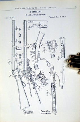 The Breech-Loader in the Service 1816-1917. A History of All Standard and Experimental U.S. Breechloading and Magazine Shoulder Arms