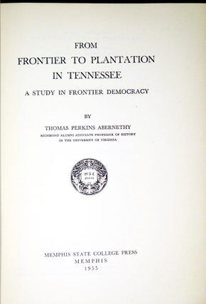 From Frontier to Plantation. A Study in Frontier Democracy