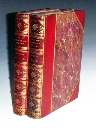 Item #022778 Life of The Lady Arabella Stuart. E. T Bradley