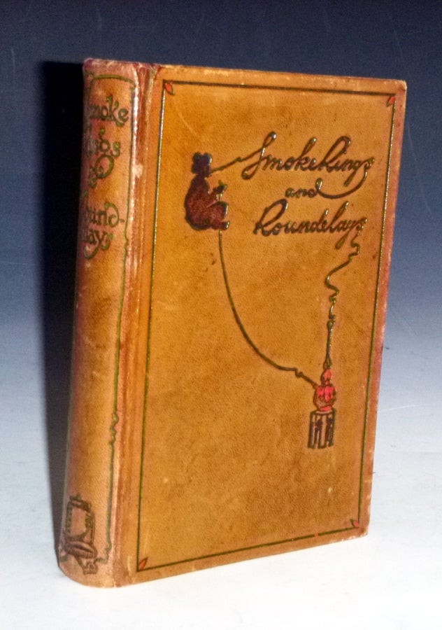 Item #022791 Smoke Rings and Roundelays, Blendings from Prose and Verse Since Raleigh's Time. Wilfred Partington.