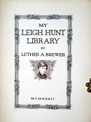 My Leigh Hunt Library; the First Editions with 100 Illustrations