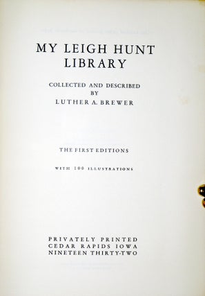 My Leigh Hunt Library; the First Editions with 100 Illustrations