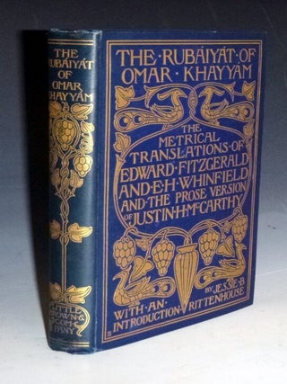 Item #022914 The Rubaiyat of Omar Khayyam Comprising the Metrical Translations. Edward...