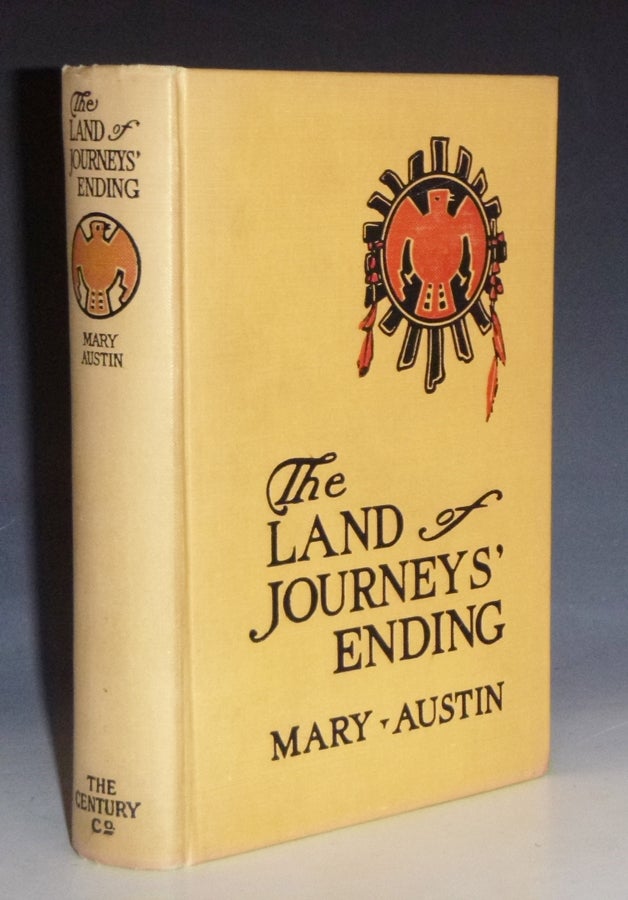 Item #022983 The Land of Journey's Ending. Mary Austin.