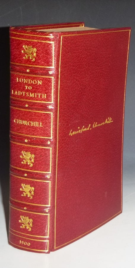 Item #022984 London to Ladysmith Via Pretoria. Winston Spencer Churchill.