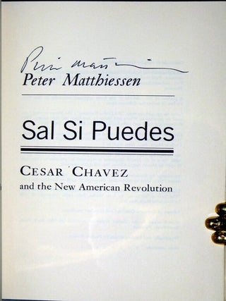 Sal Si Puedes. Cesar Chavez and the New American Revolution