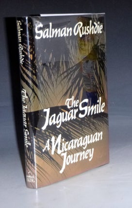 Item #023027 The Jaguar Smile, a Nicaraguan Journey. Salman Rushdie