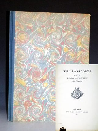 Item #023049 The Passports. Benjamin Franklin, Bruce Rogers
