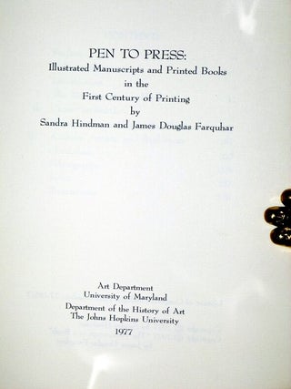 Pen to Press: Illustrated Manuscripts and Printed Books in the First Century of Printing