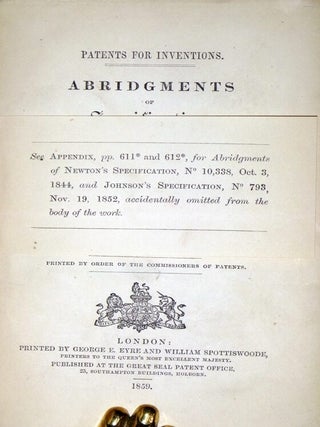 Patents for Inventions. Abridgments of Specifications Relating to Printing, Including the Production of Copies on All Kinds of Materials, (exceptions Felted and Textile fabrics). ...Types, Sterotype, Blocks, Plates, Stone,