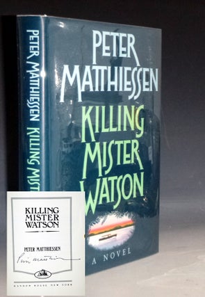Item #023109 Killing Mister Watson. Peter Matthiessen
