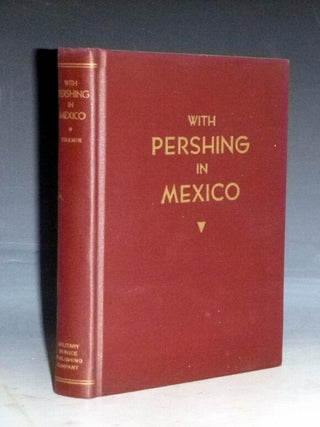 With Pershing in Mexico