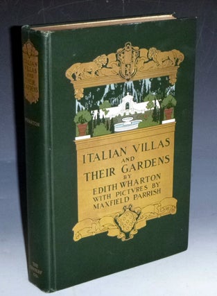 Item #023204 Italian Villas and Their Gardens. Edith Wharton