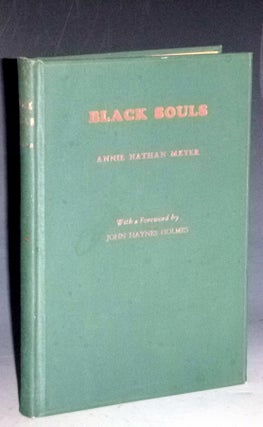 Item #023220 Black Souls. Annie Nathan Meyer