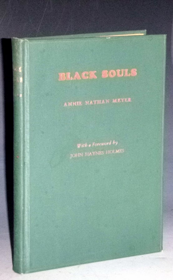 Item #023220 Black Souls. Annie Nathan Meyer.