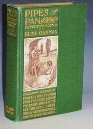 Item #023245 Pipes of Pan. Bliss Carman
