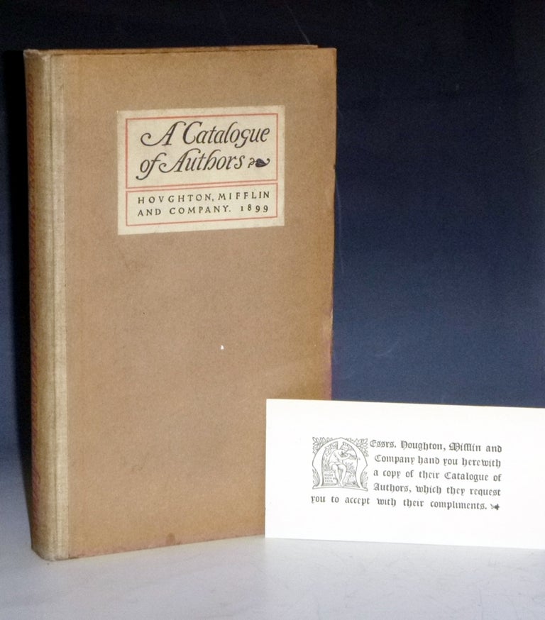 Item #023247 A Catalogue of Authors Whose Works are Published By Houghton, Mifflin and Co.