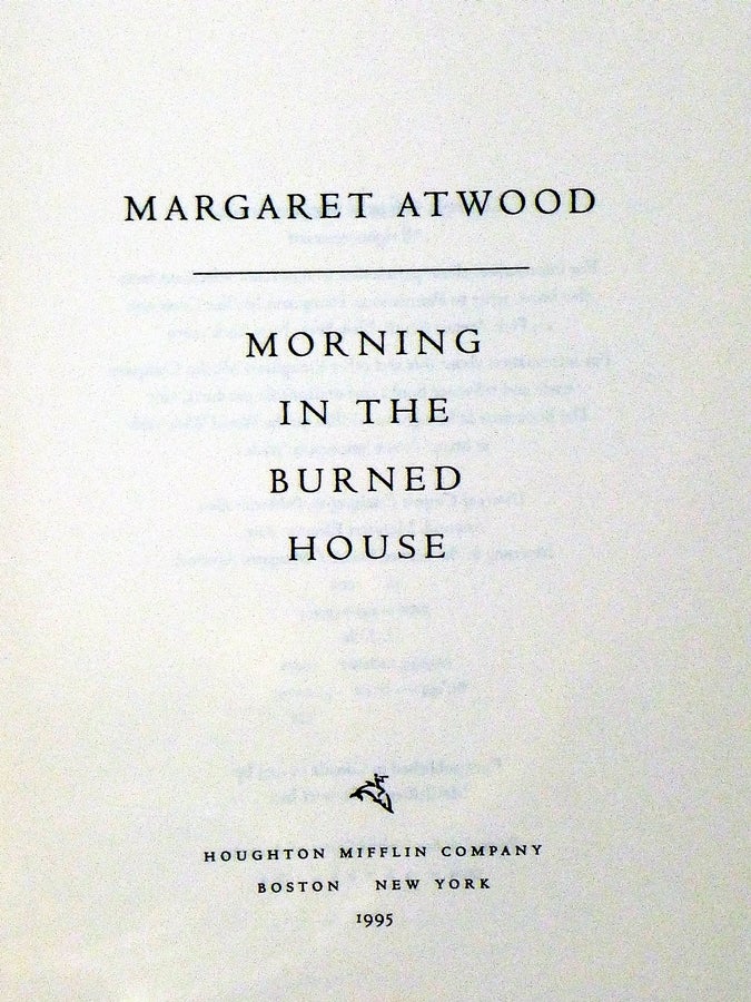 Morning in the Burned House | Margaret Atwood | First Edition