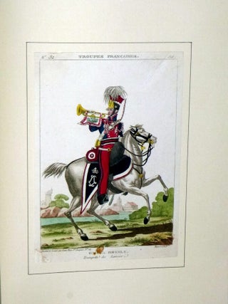 Troupes Francaises. Uniforms of the Garde Du Corps, Gard Royal and the Army of France Following the Fall of Napoleon